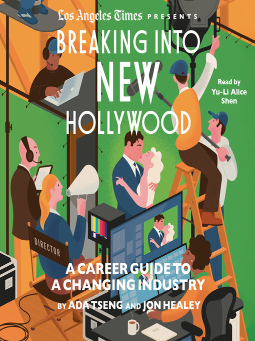 Title details for Breaking Into New Hollywood by The Los Angeles Times - Available